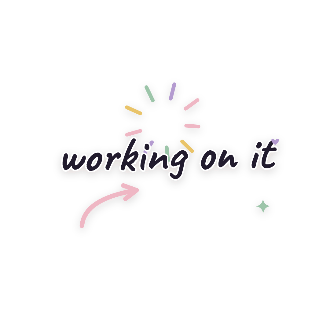 Sticker: working on it