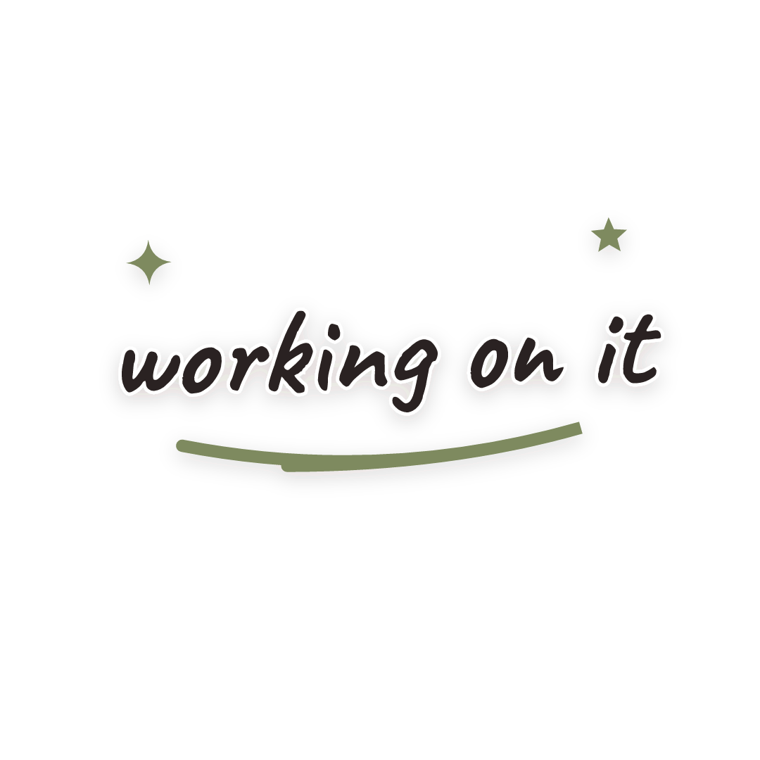 Sticker: working on it