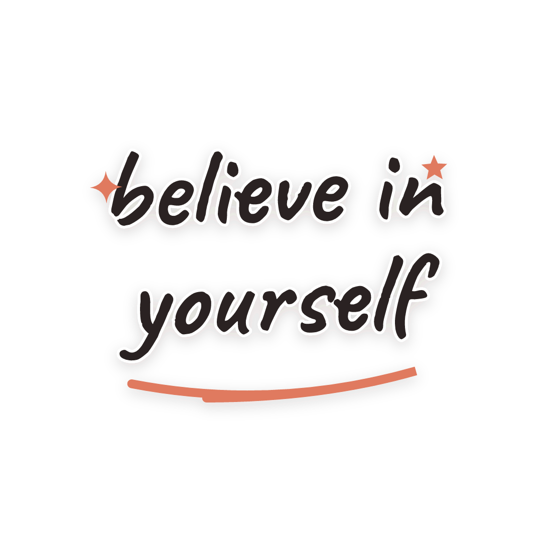 Sticker: believe in yourself