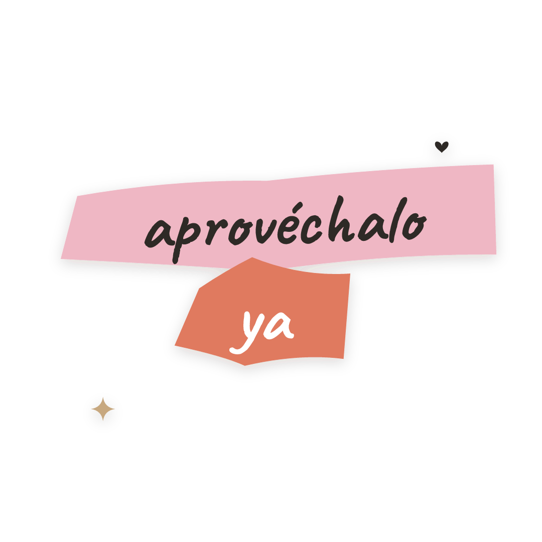 Sticker: aprovéchalo ya