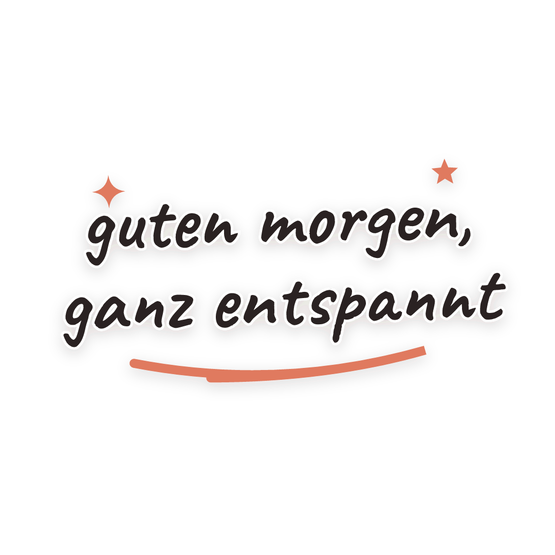 Sticker: guten morgen, ganz entspannt
