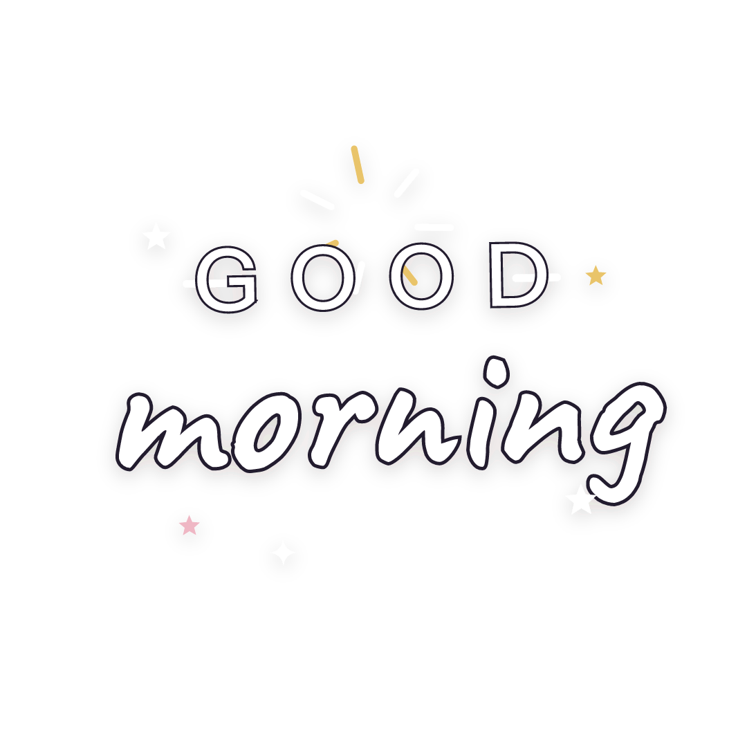 Sticker: good morning