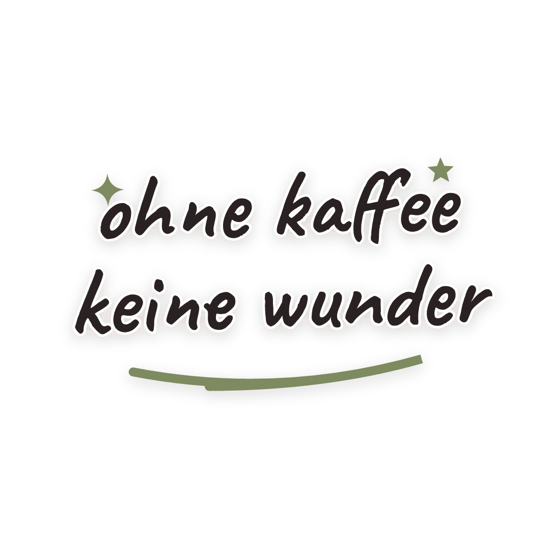 Sticker: ohne kaffee keine wunder
