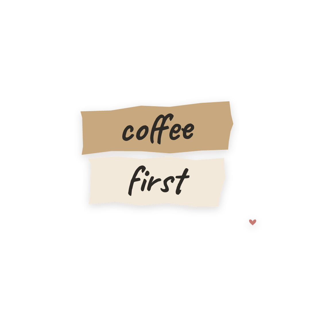 Sticker: coffee first