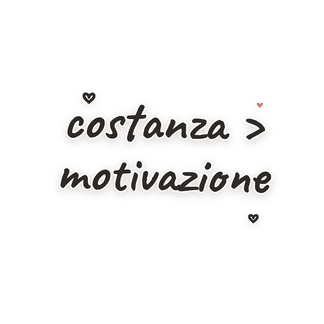 Sticker: costanza > motivazione