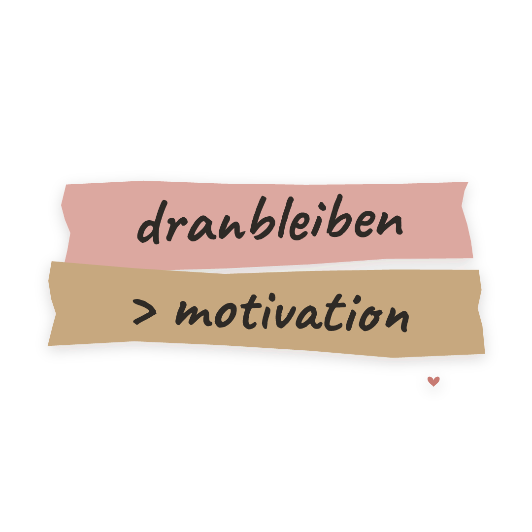 Sticker: dranbleiben > motivation
