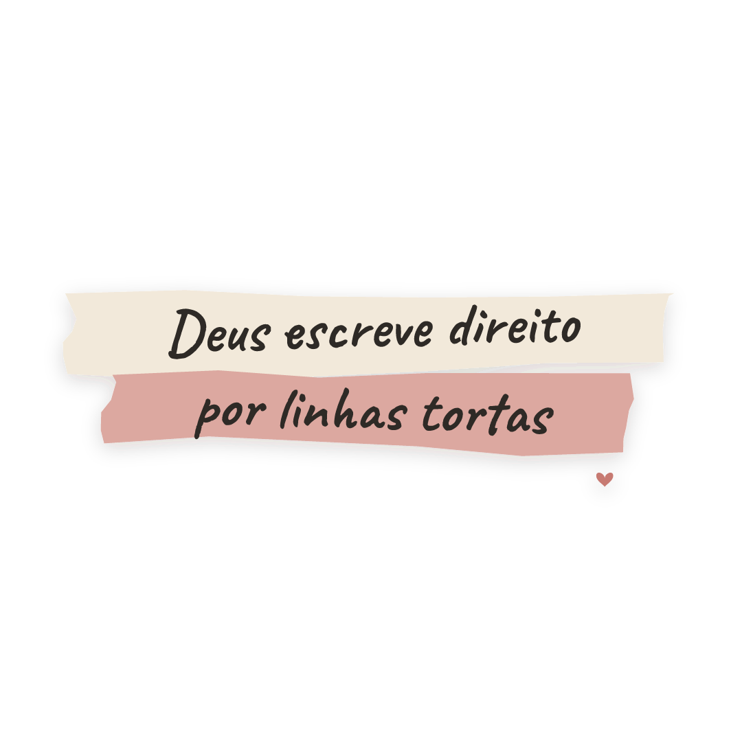 Sticker: Deus escreve direito por linhas tortas
