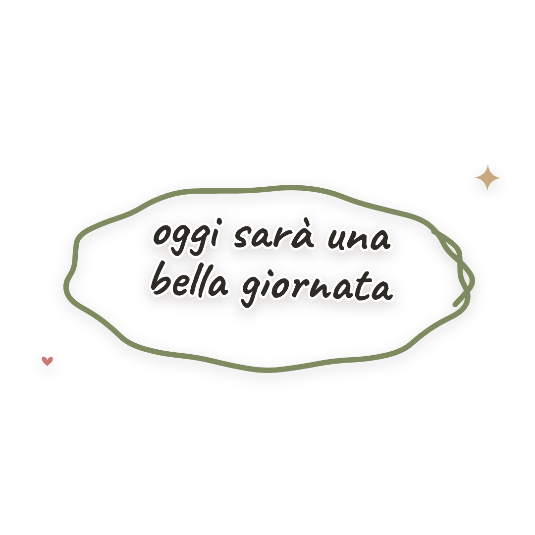 Sticker: oggi sarà una bella giornata