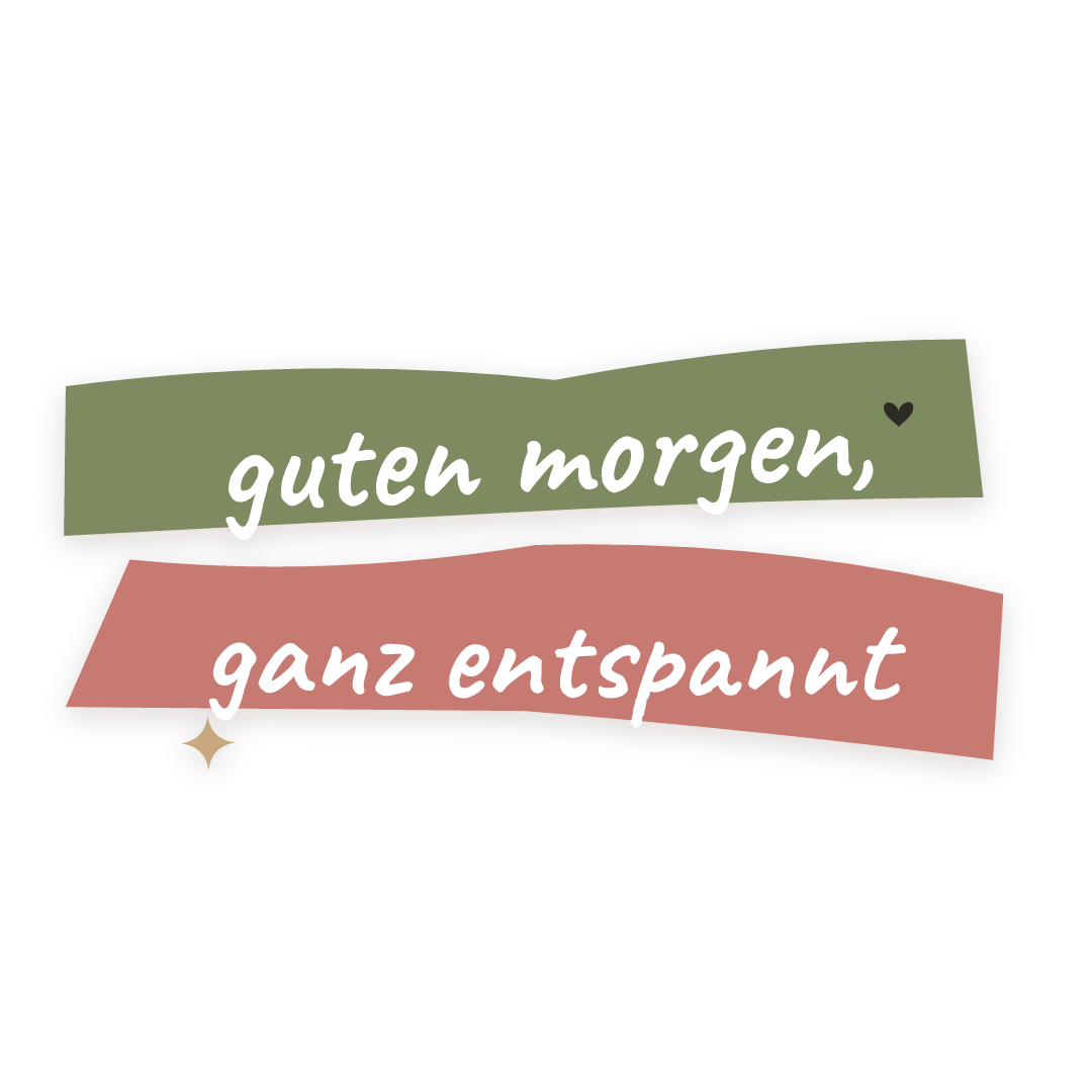 Sticker: guten morgen, ganz entspannt