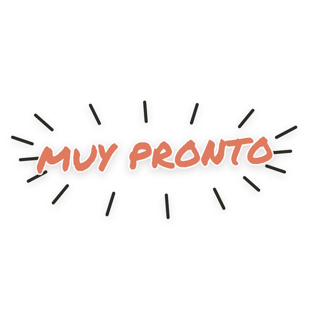 Sticker: muy pronto