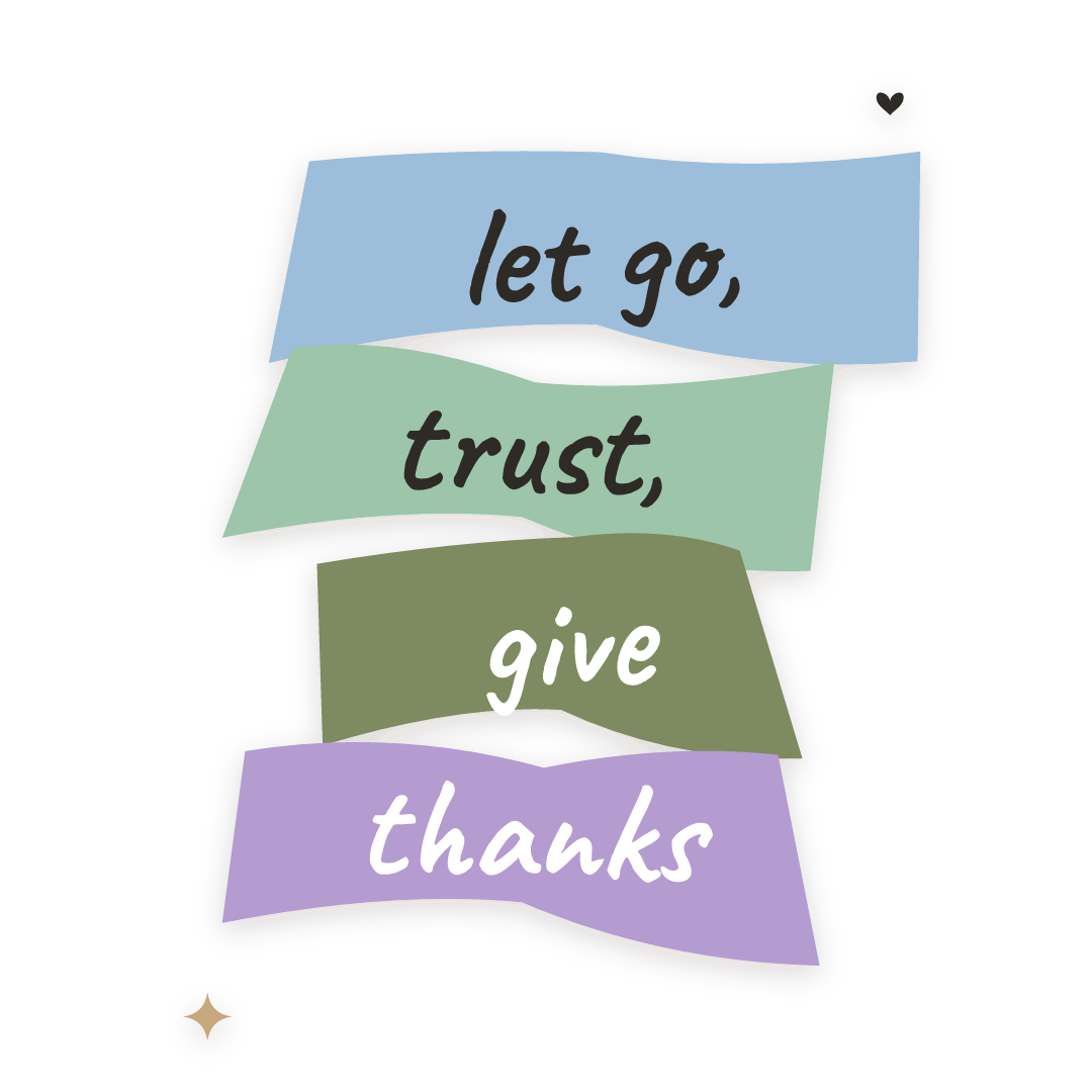 Sticker: let go, trust, give thanks