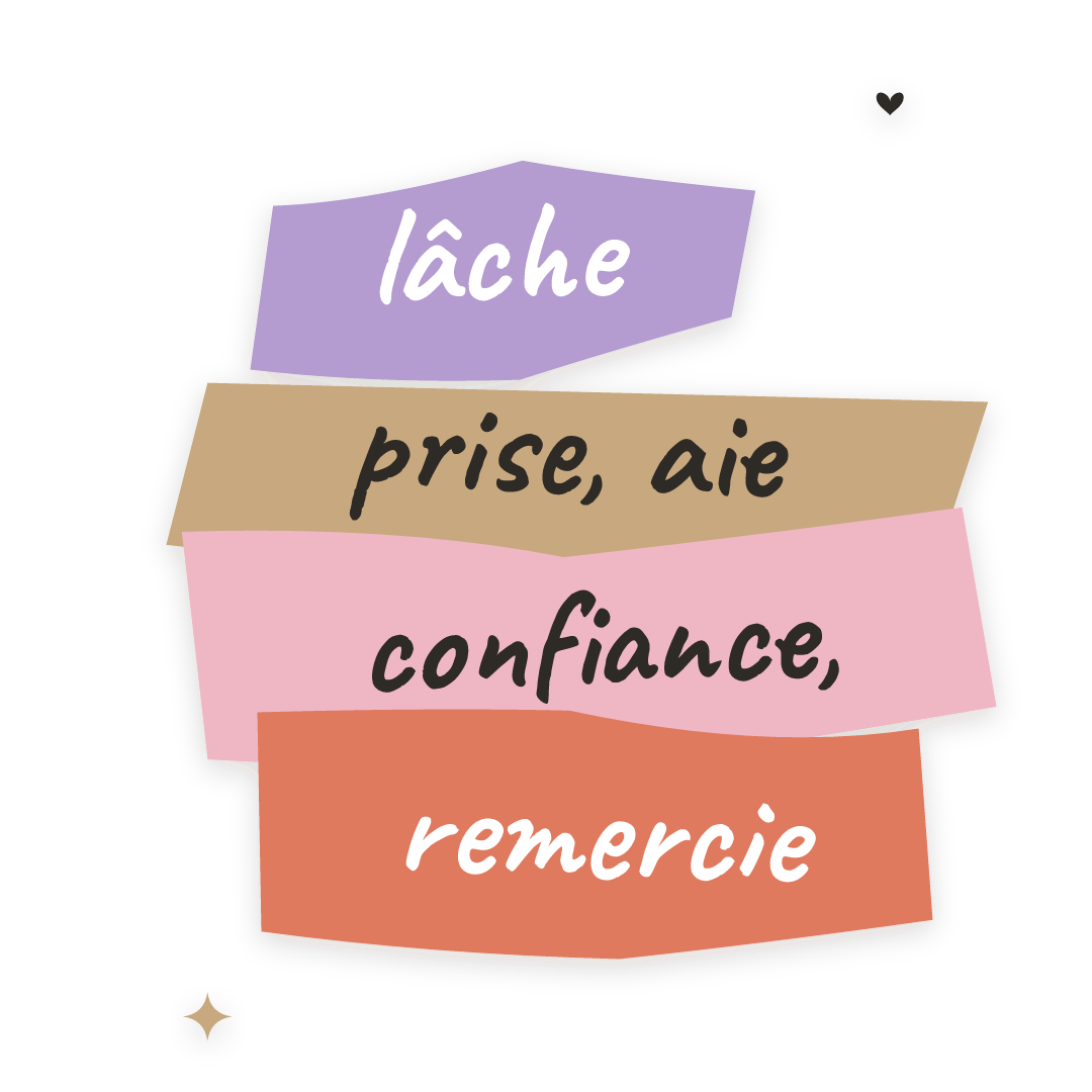 Sticker: lâche prise, aie confiance, remercie