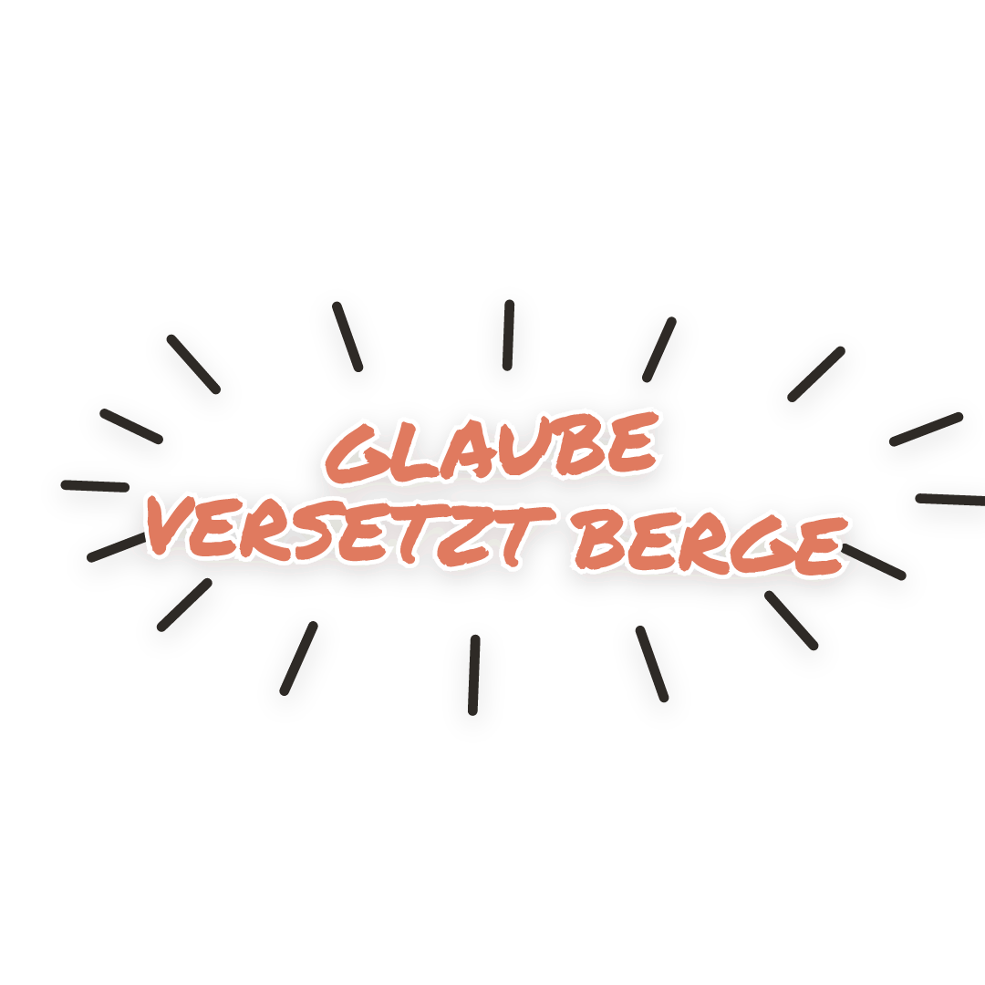 Sticker: glaube versetzt berge