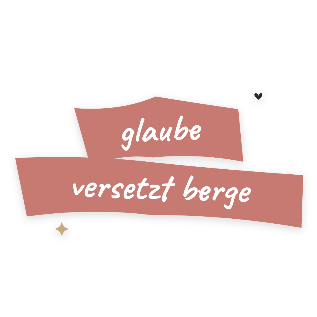 Sticker: glaube versetzt berge