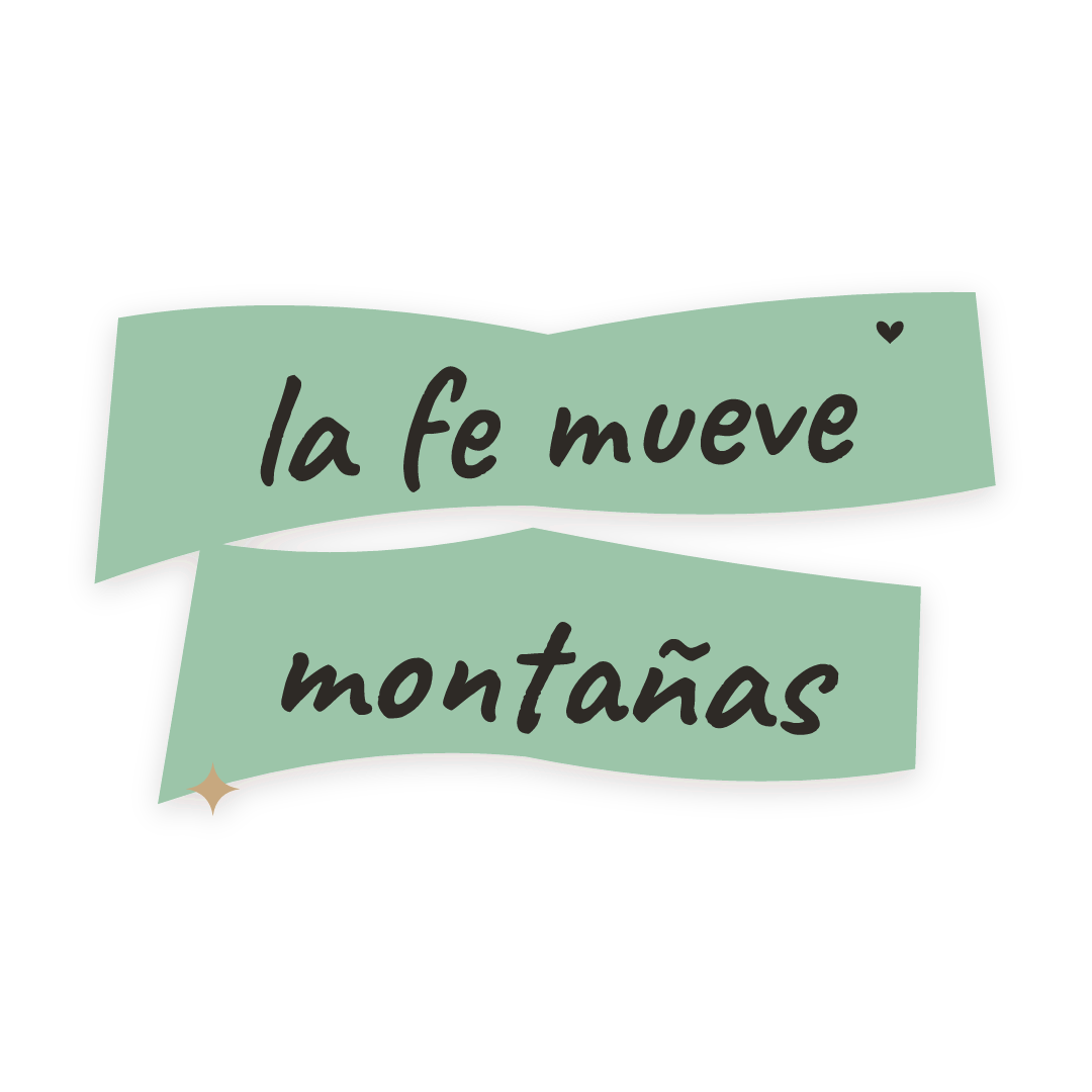 Sticker: la fe mueve montañas