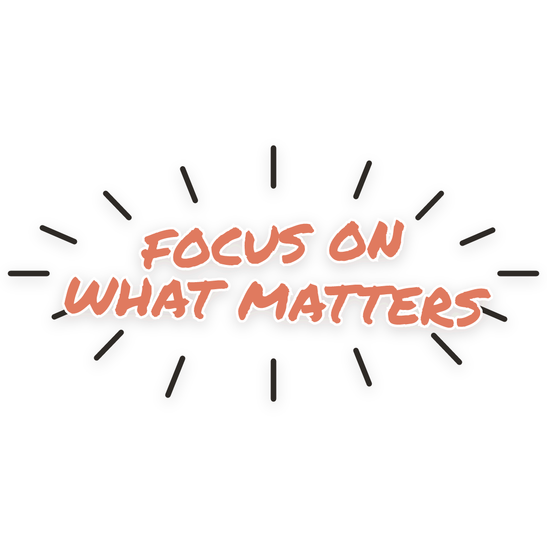 Sticker: focus on what matters