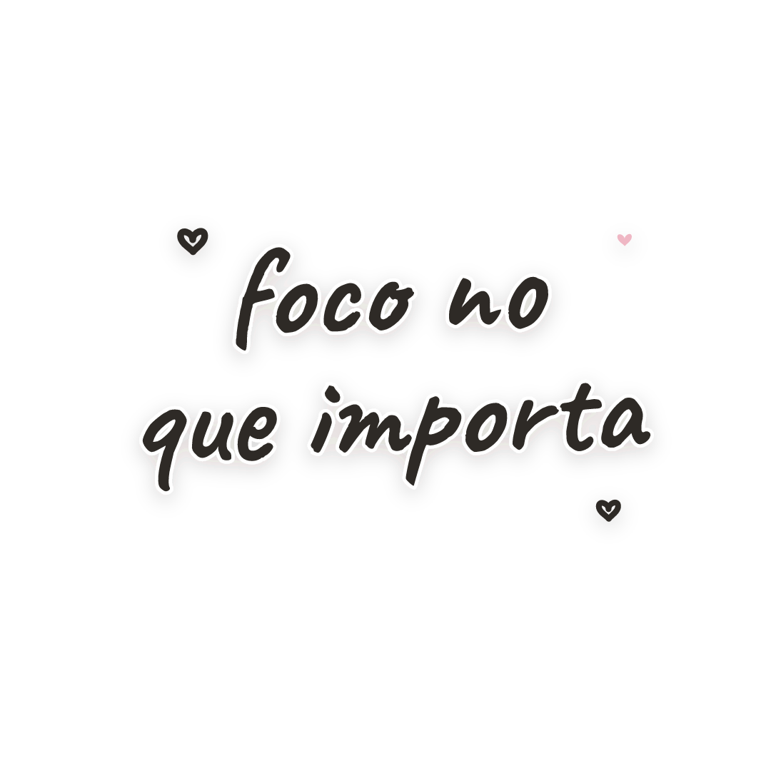 Sticker: foco no que importa
