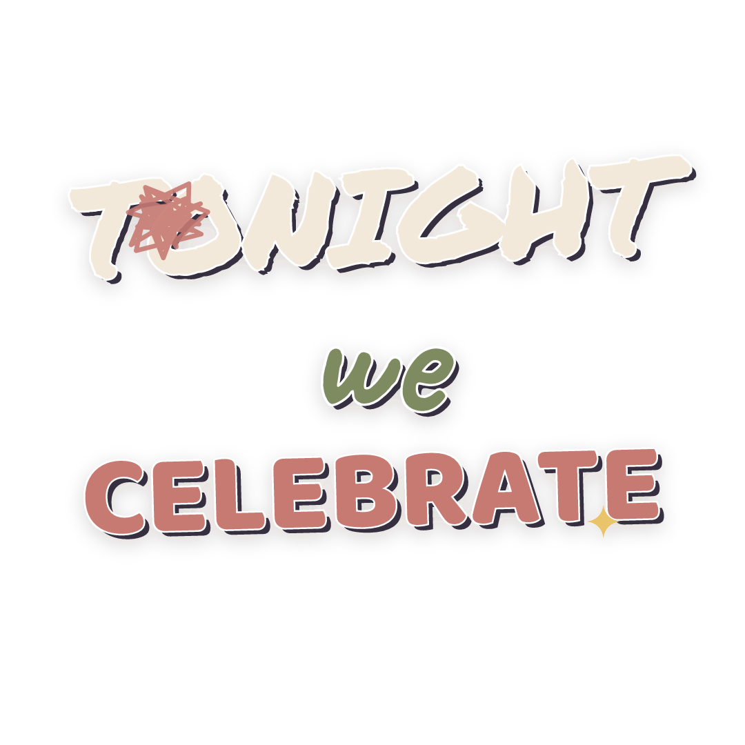 Sticker: tonight we celebrate