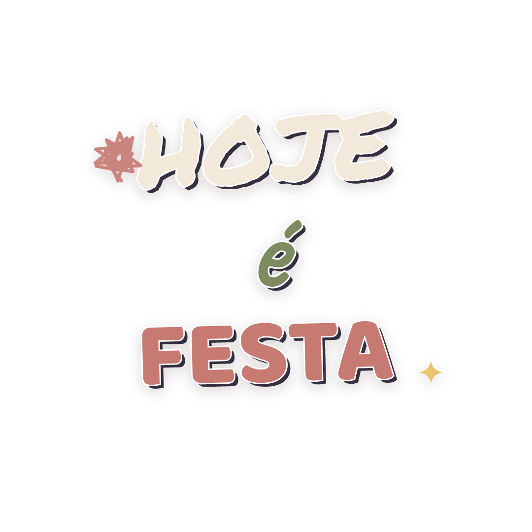 Sticker: hoje é festa