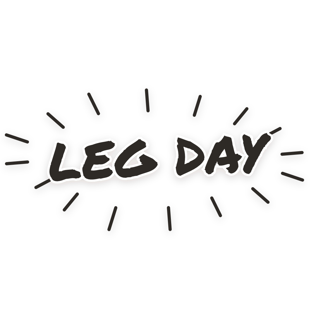 Sticker: leg day