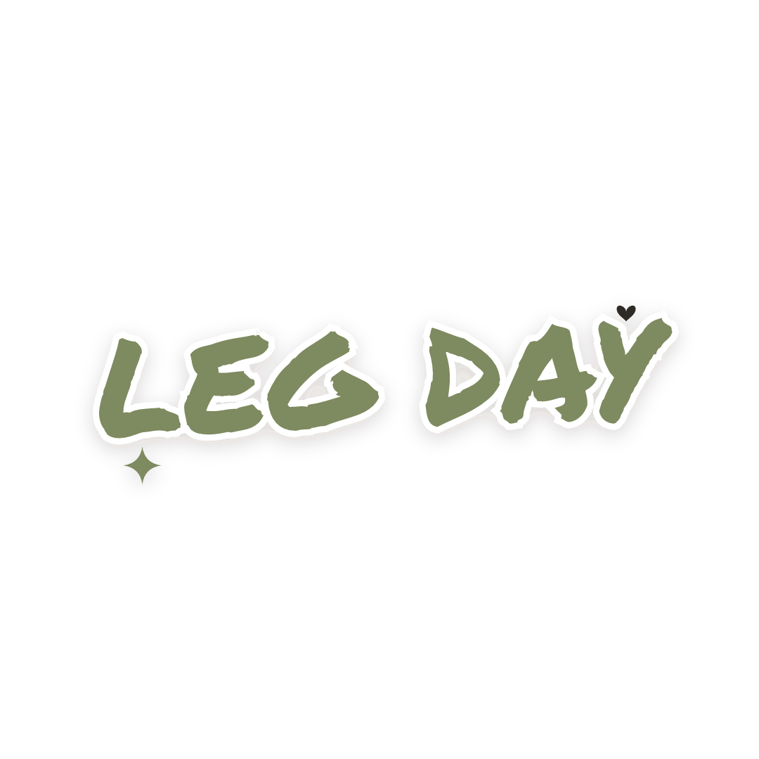 Sticker: leg day
