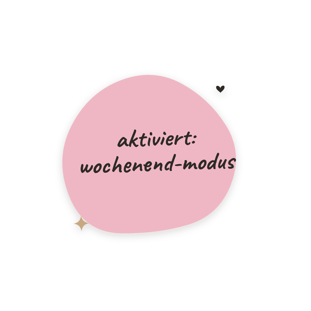 Sticker: aktiviert: wochenend-modus