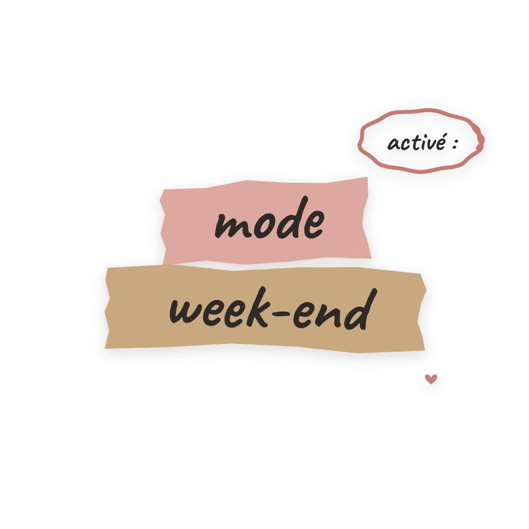 Sticker: activé : mode week-end