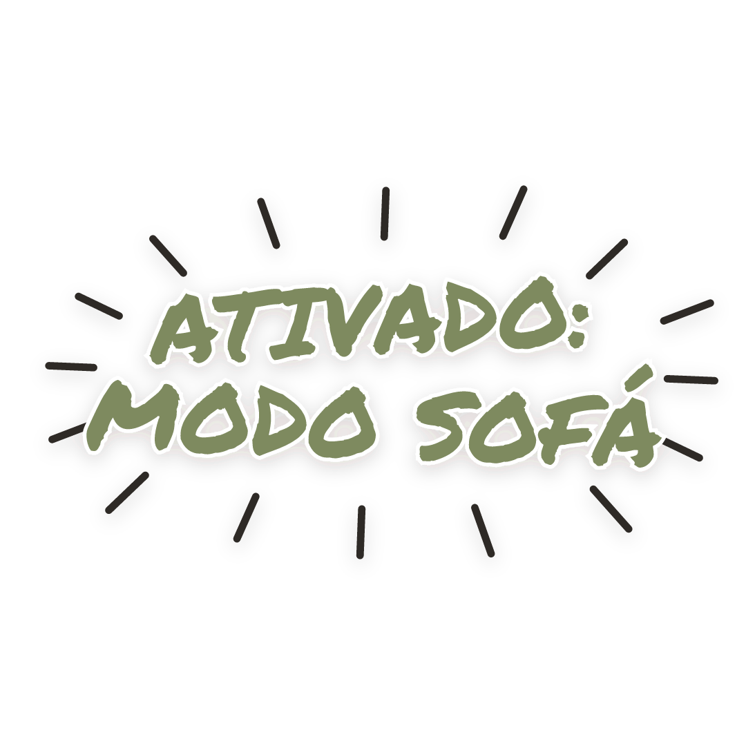 Sticker: ativado: modo sofá