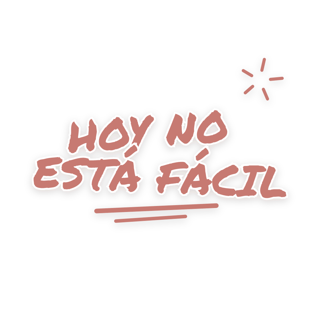 Sticker: hoy no está fácil