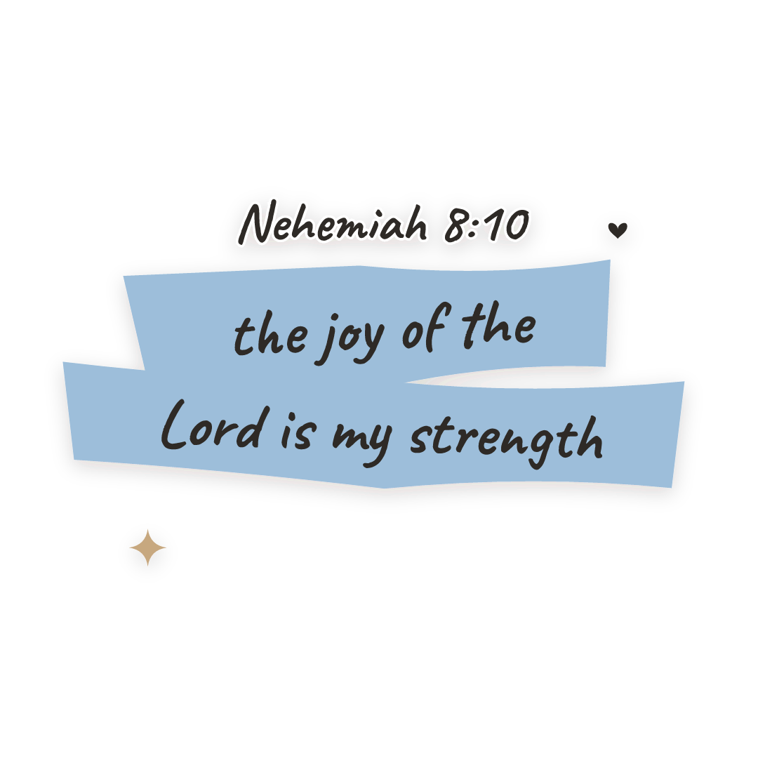 Sticker: Nehemiah 8:10 the joy of the Lord is my strength
