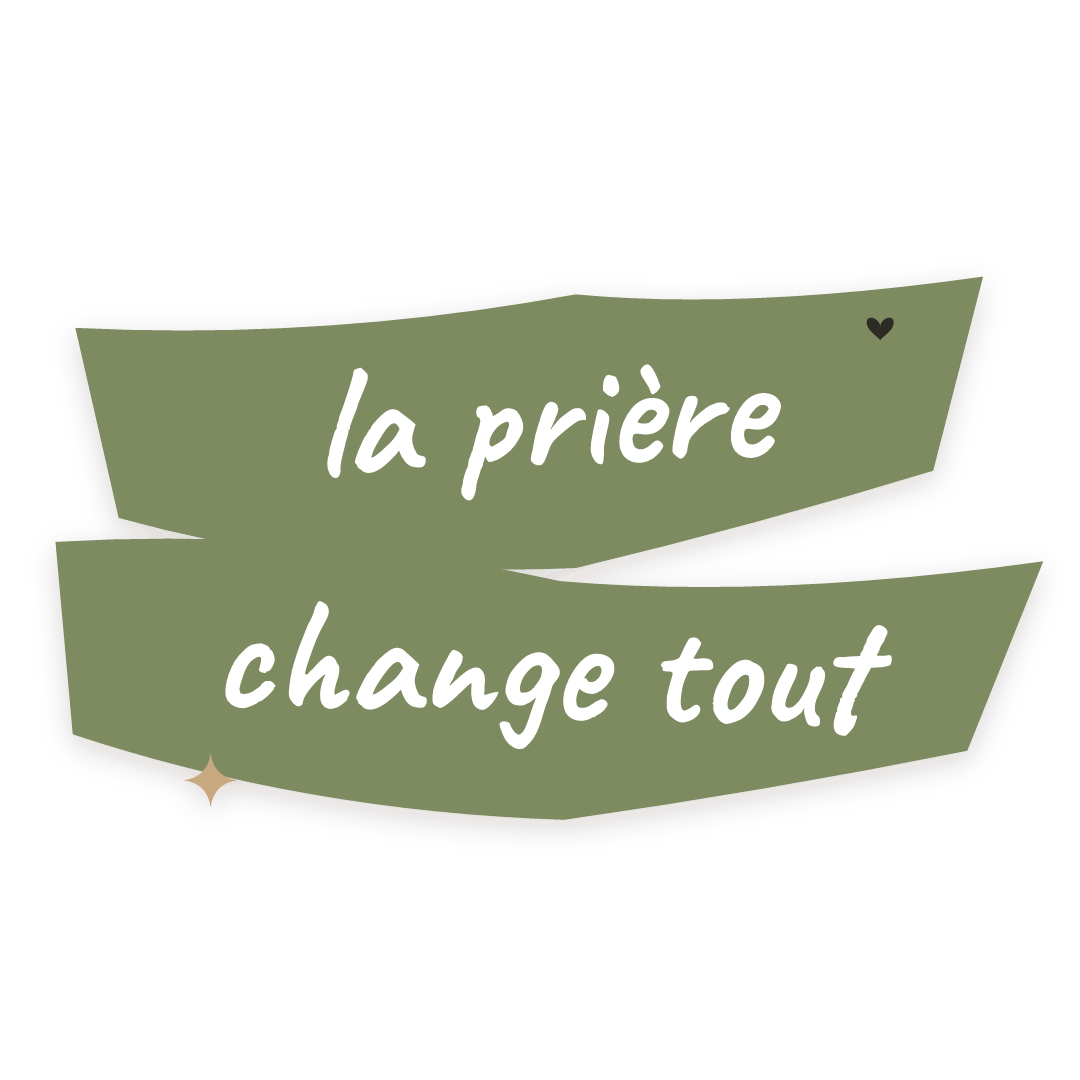Sticker: la prière change tout