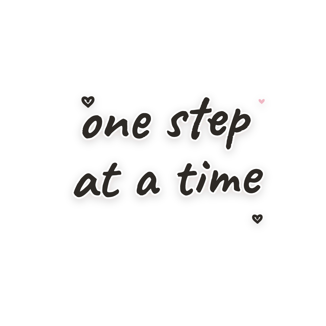 Sticker: one step at a time