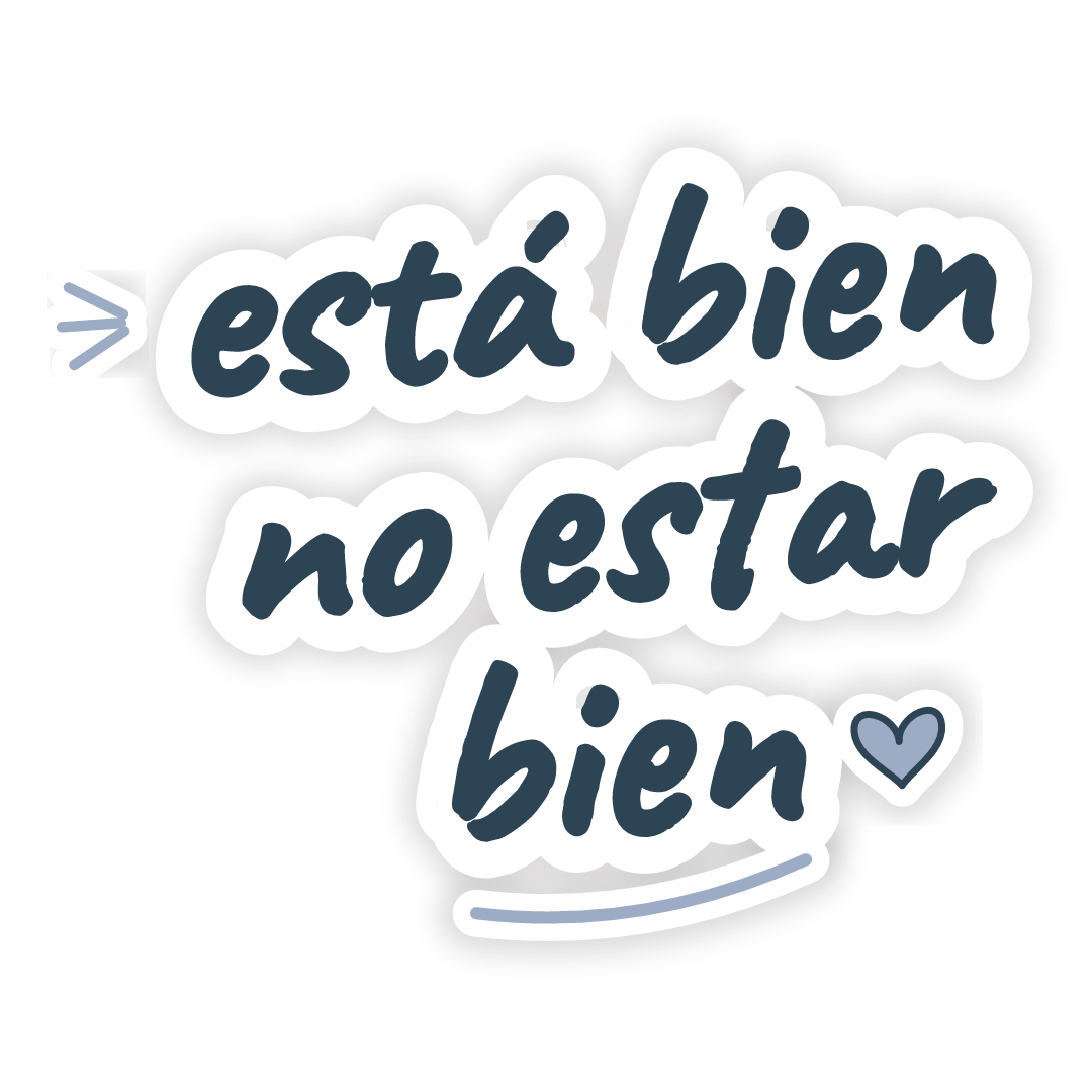 Sticker: está bien no estar bien