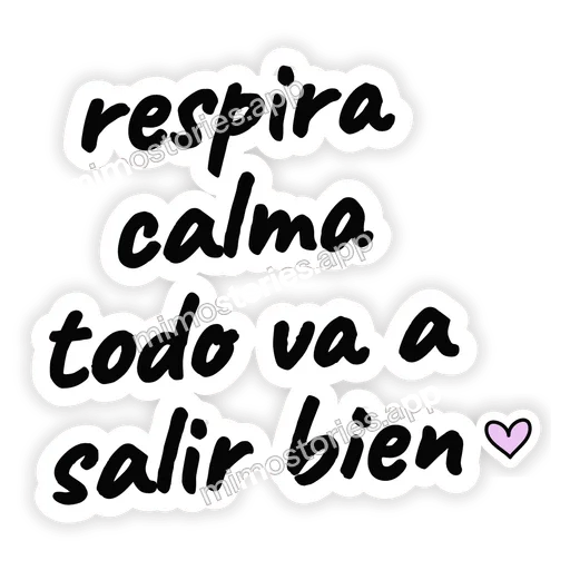 Sticker: respira calma todo va a salir bien