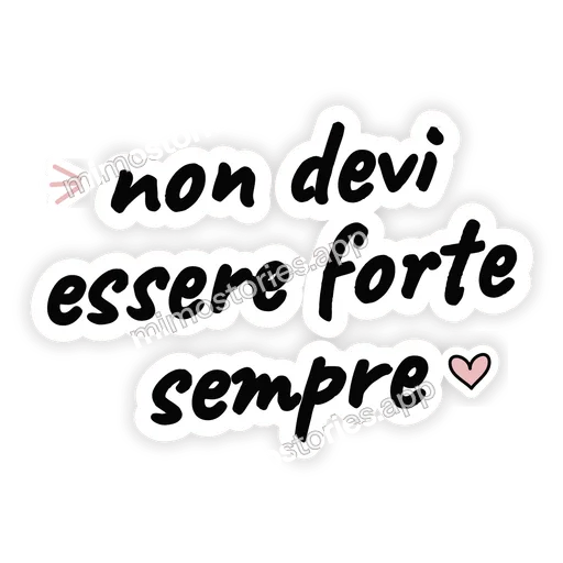 Sticker: non devi essere forte sempre