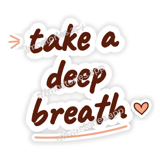 Sticker: take a deep breath