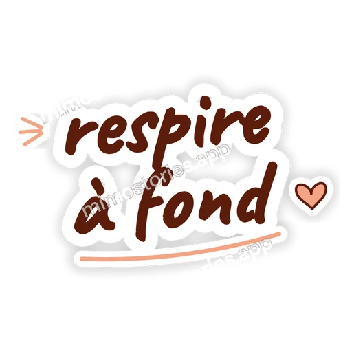 Sticker: respire à fond