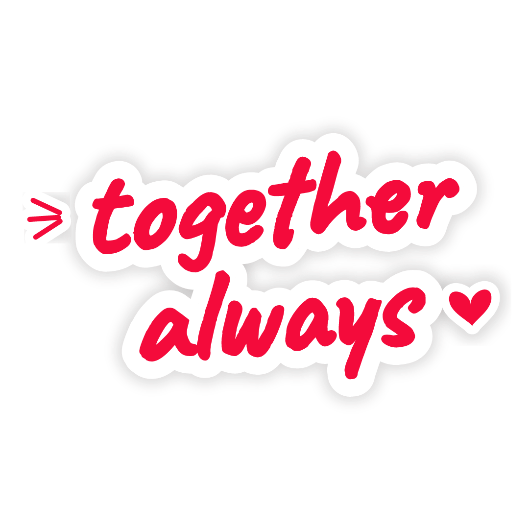 Sticker: together always