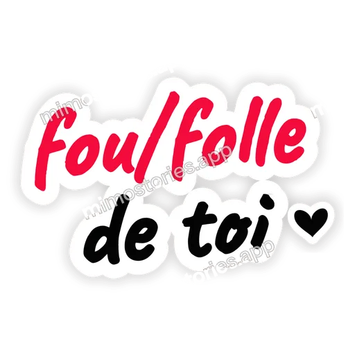 Sticker: fou/folle de toi