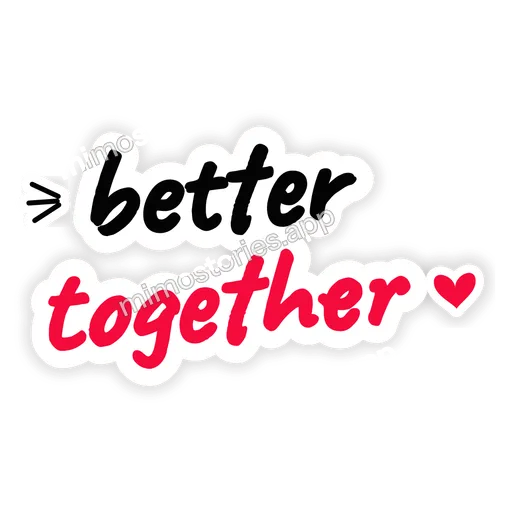 Sticker: better together