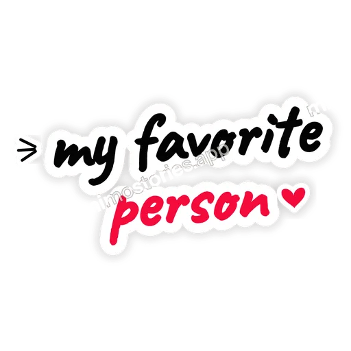 Sticker: my favorite person