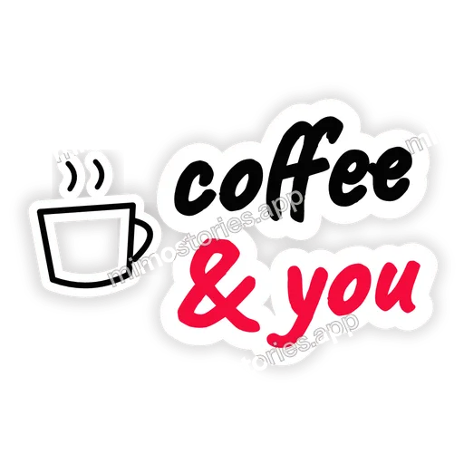 Sticker: coffee & you