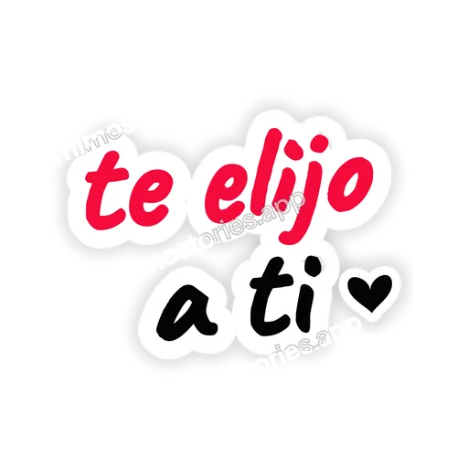 Sticker: te elijo a ti