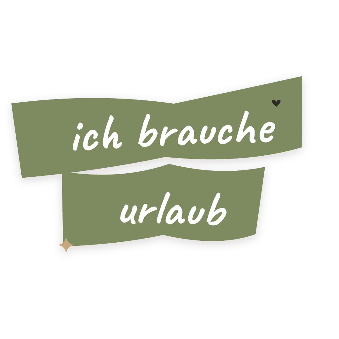 Sticker: ich brauche urlaub
