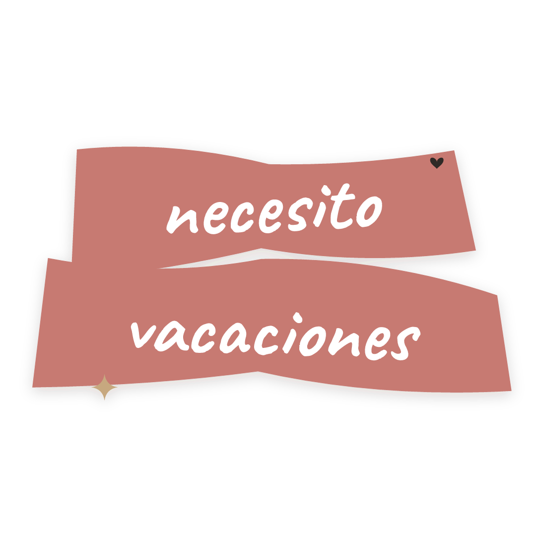 Sticker: necesito vacaciones
