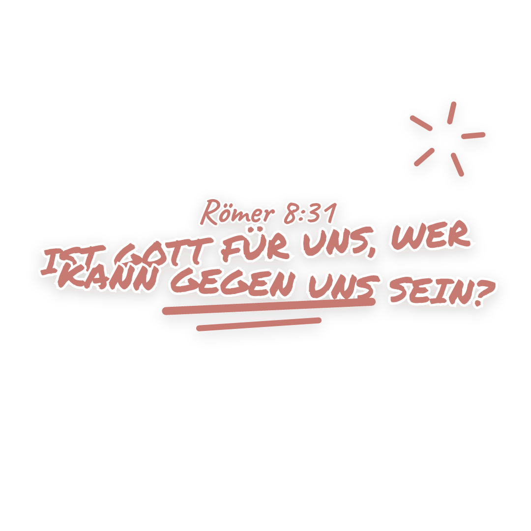 Sticker: Römer 8:31 ist Gott für uns, wer kann gegen uns sein?