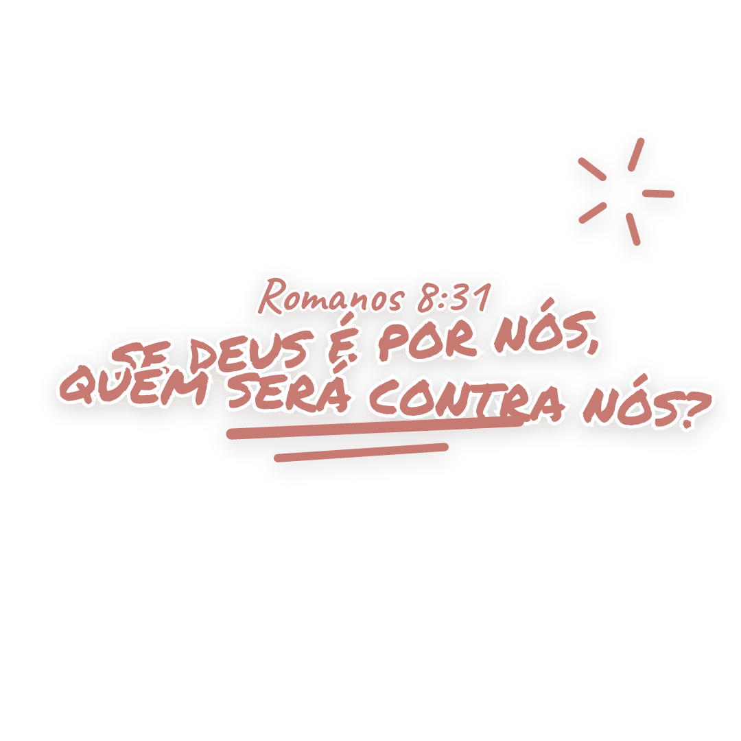 Sticker: Romanos 8:31 se Deus é por nós, quem será contra nós?