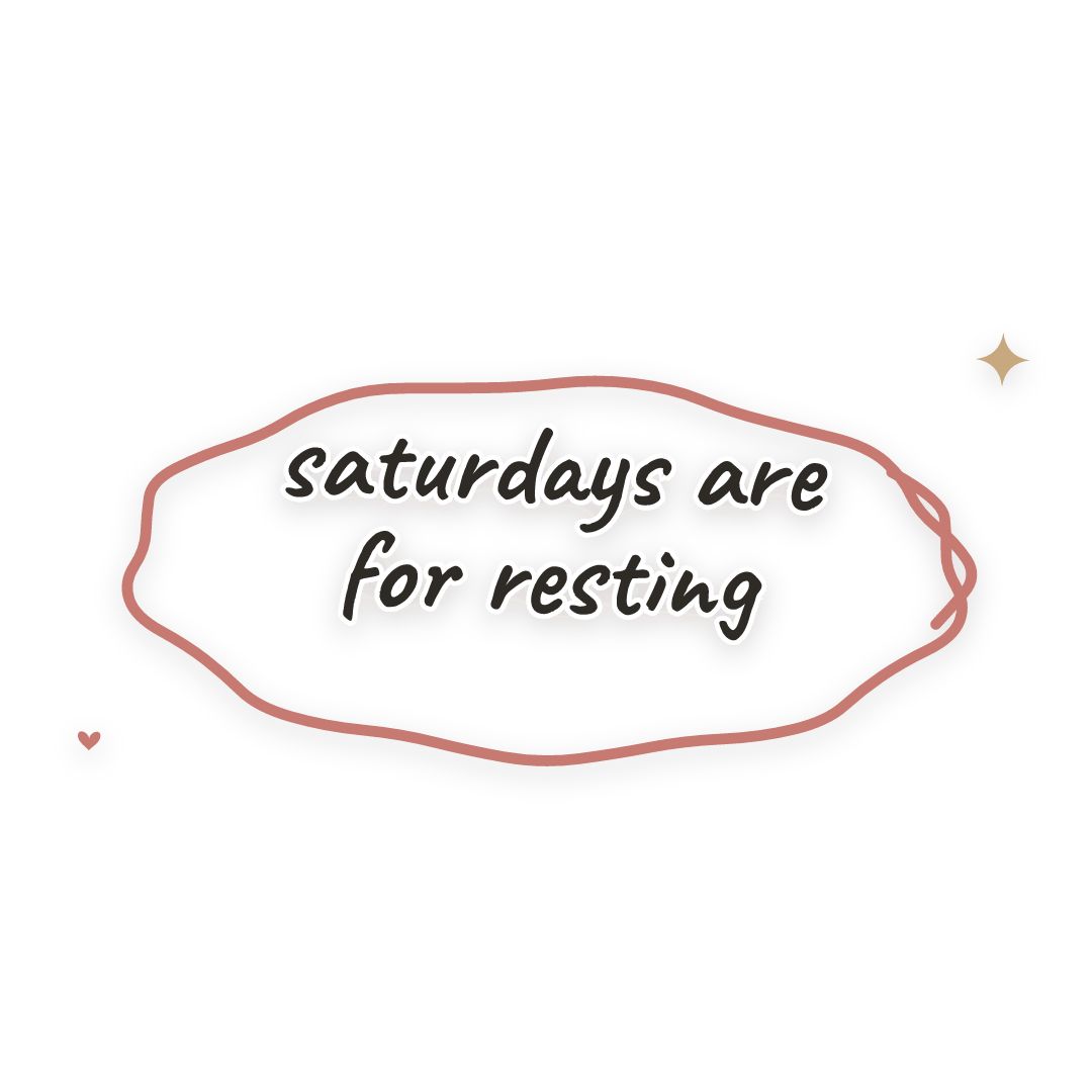 Sticker: saturdays are for resting