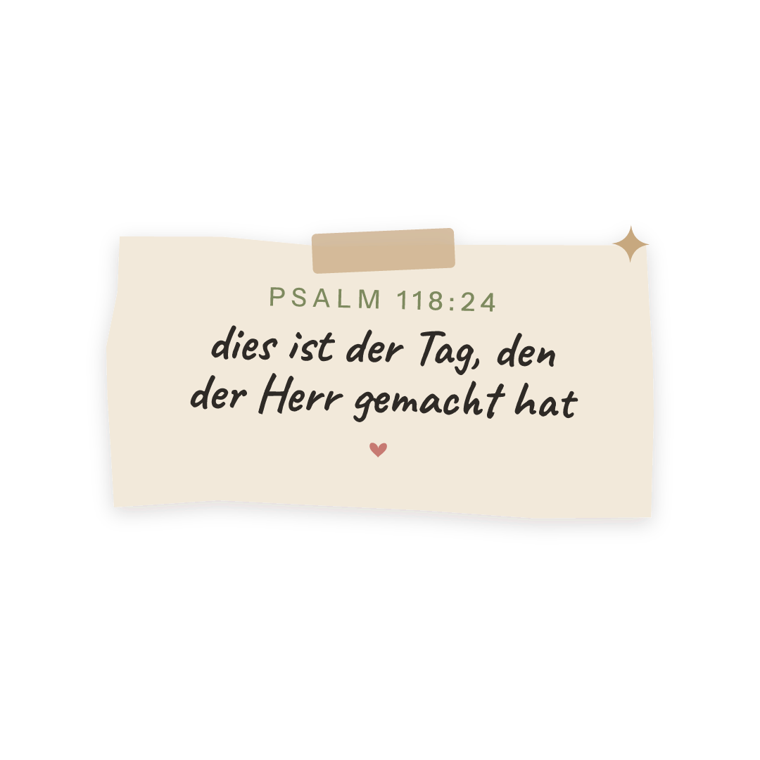 Sticker: Psalm 118:24 dies ist der Tag, den der Herr gemacht hat