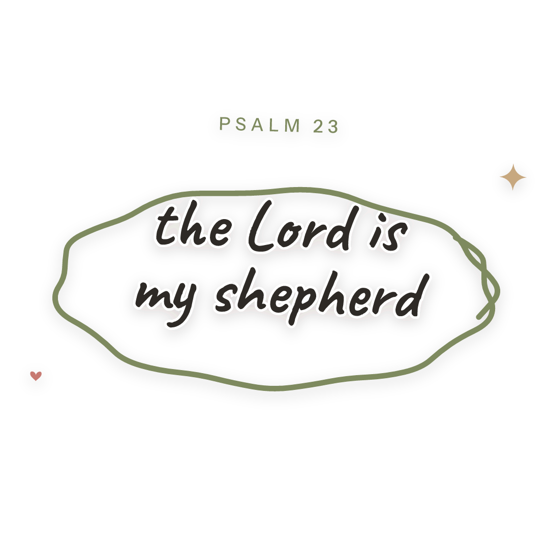 Sticker: Psalm 23 the Lord is my shepherd